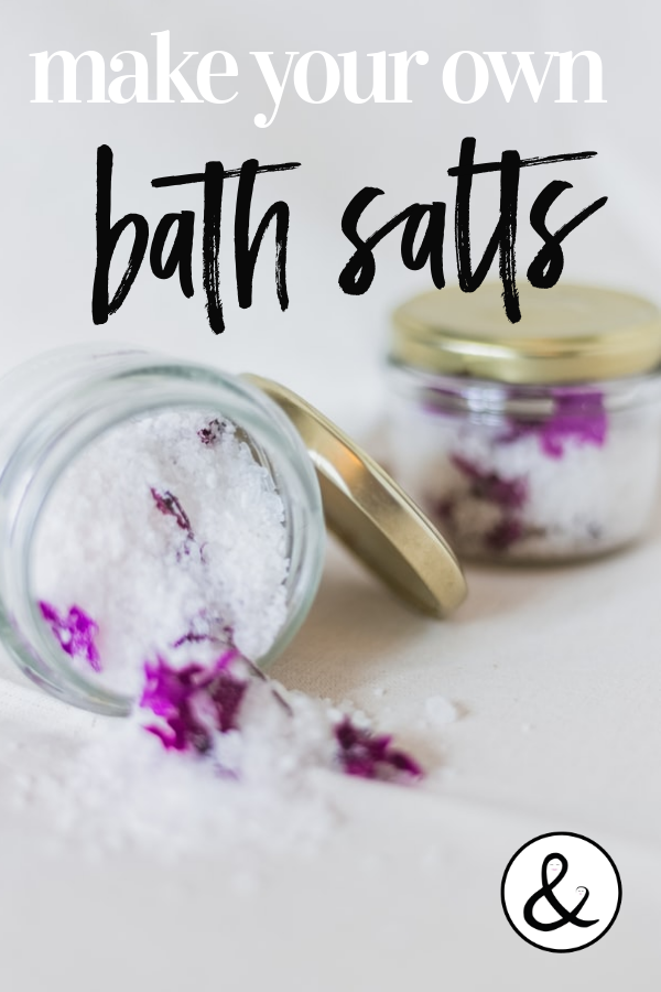 Make Your Own Bath Salts