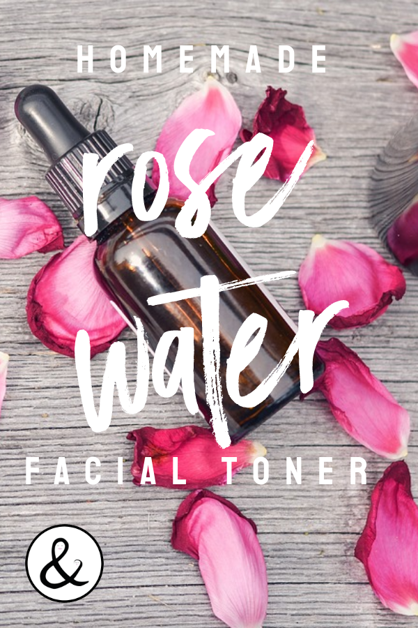 Homemade Rose Water Toner