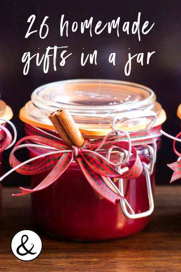 These 26 homemade gifts in a jar make great holiday gifts and are budget-friendly yet unique