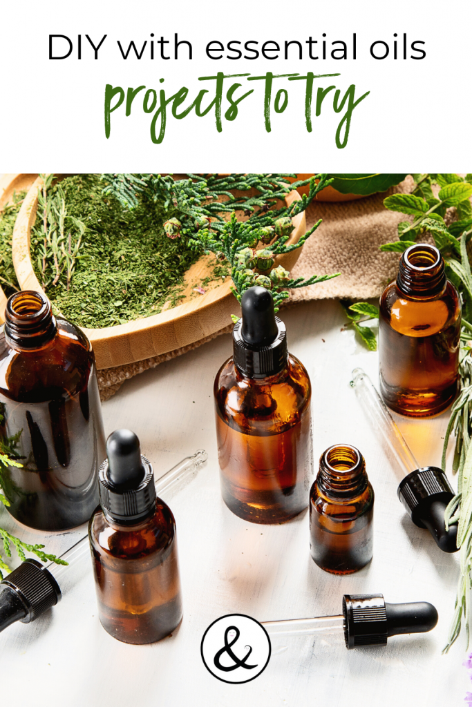 DIY with Essential Oils - Projects to Try