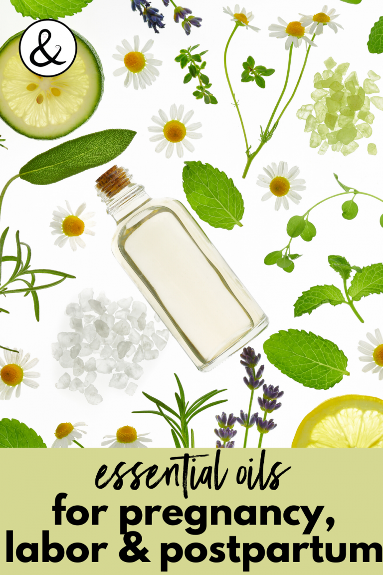 Essential Oils for Pregnancy, Labor and Postpartum