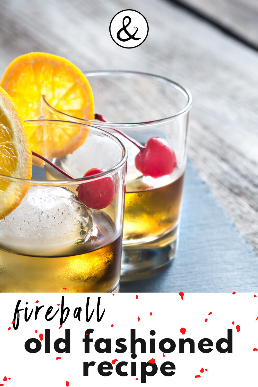 Fireball Old Fashioned