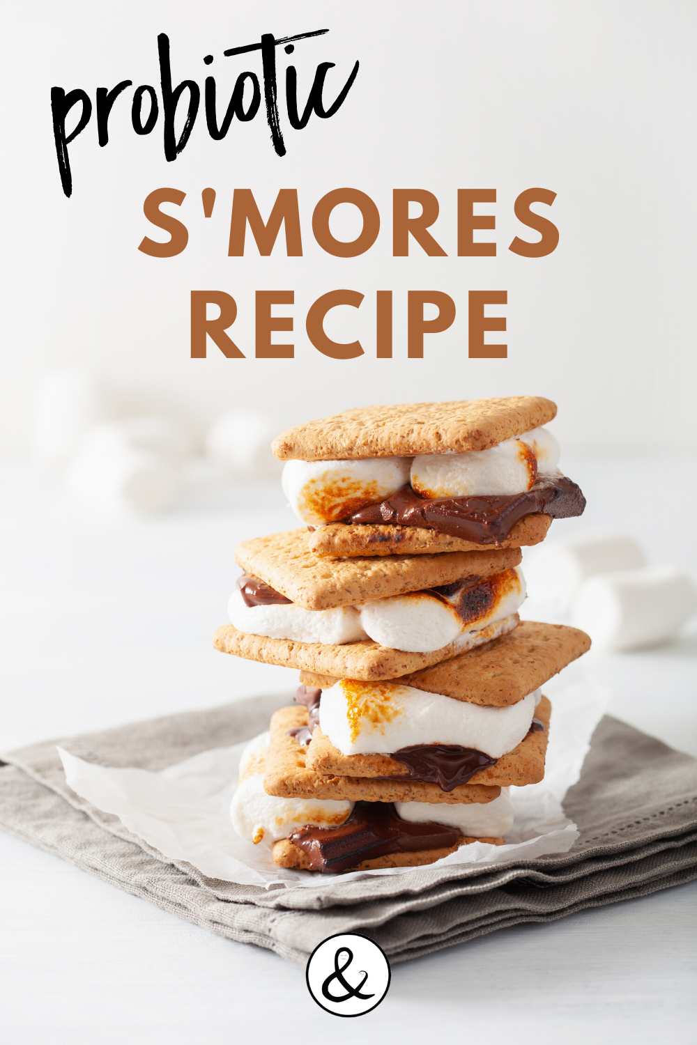 Probiotic S'mores Recipe