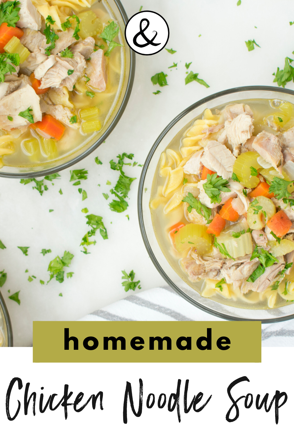Homemade Chicken Noodle Soup From Scratch