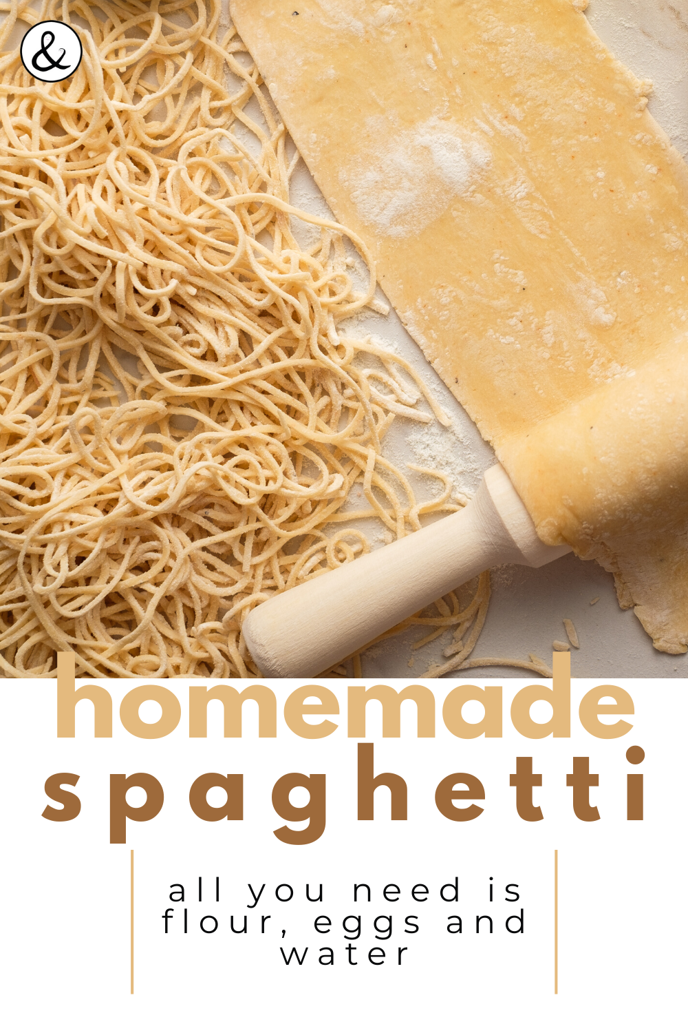 Homemade Spaghetti From Scratch