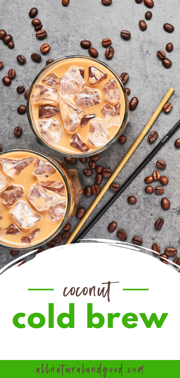 Homemade Coconut Cold Brew Coffee