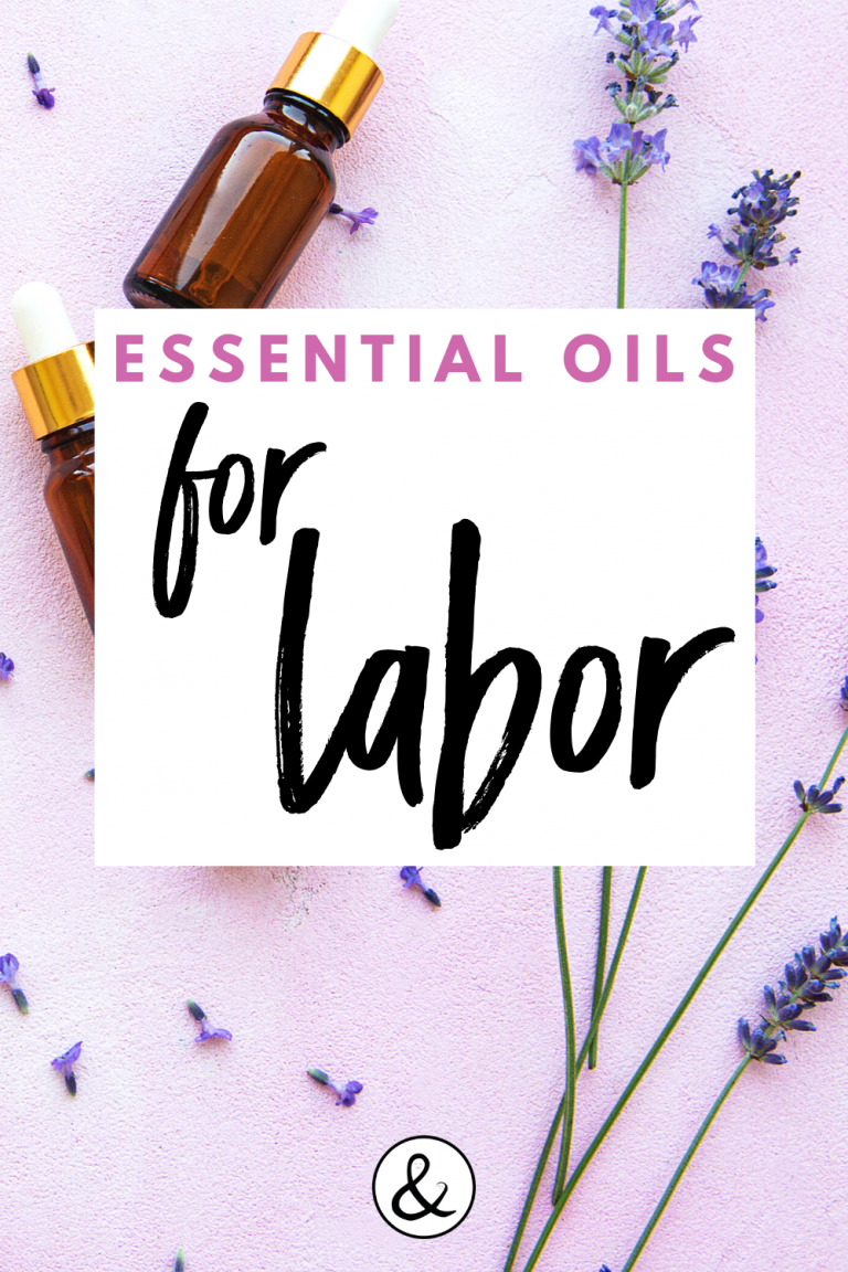 Essential Oils For Labor • All Natural & Good • Baby