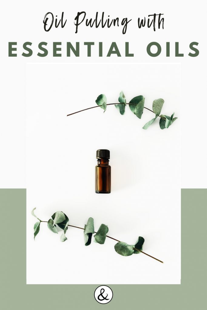 Oil Pulling With Essential Oils