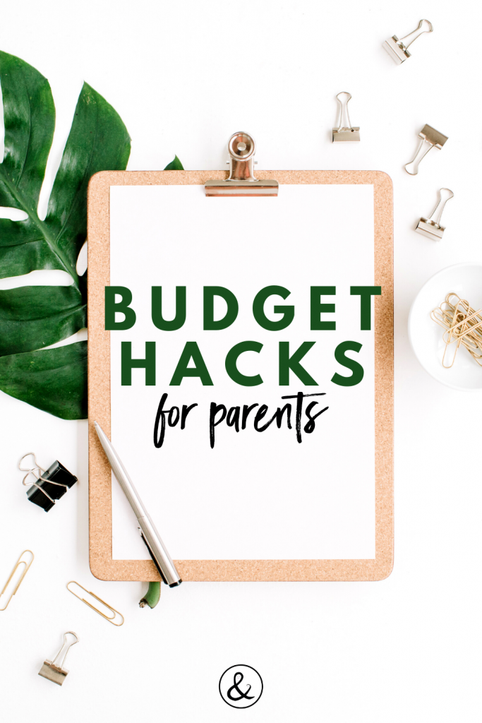 Budget Hacks for Parents