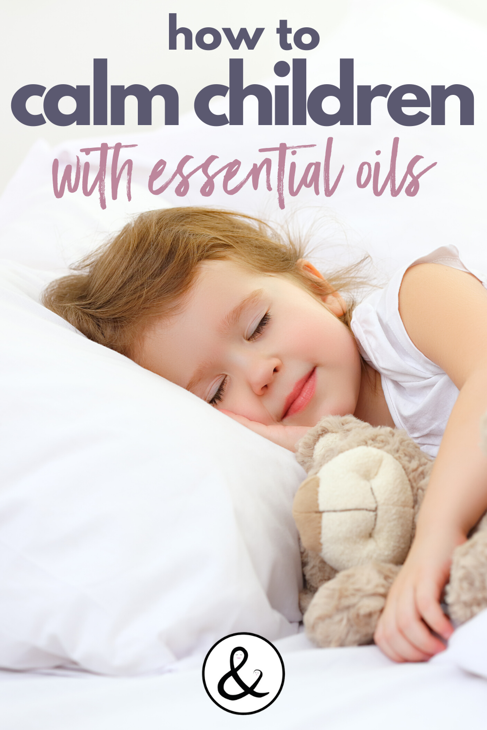 How to Calm Children with Essential Oils