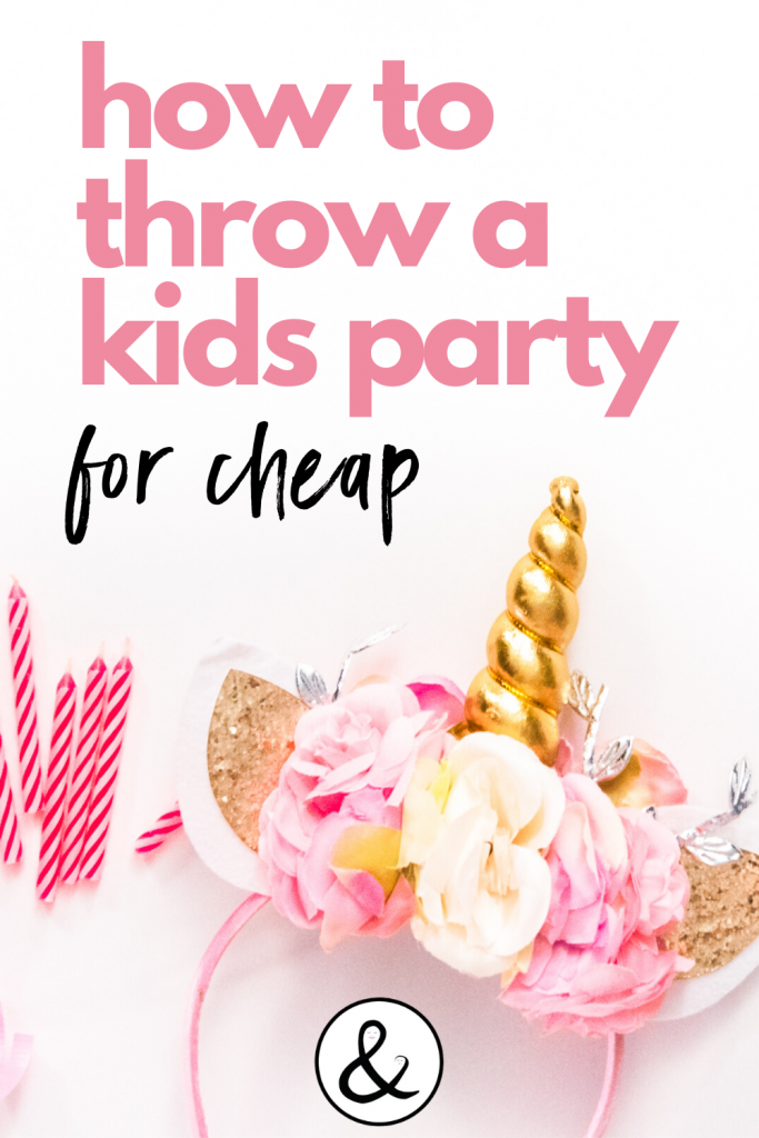 How to Throw a Kids Party For Cheap