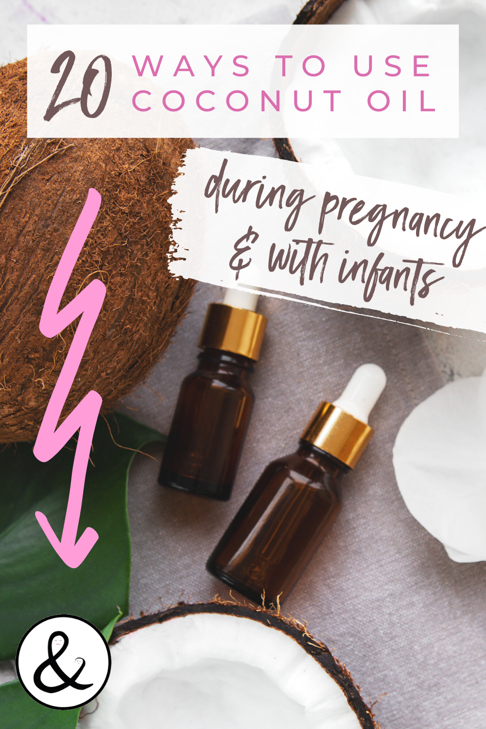 20 Ways to Use Coconut Oil During Pregnancy and With Infants