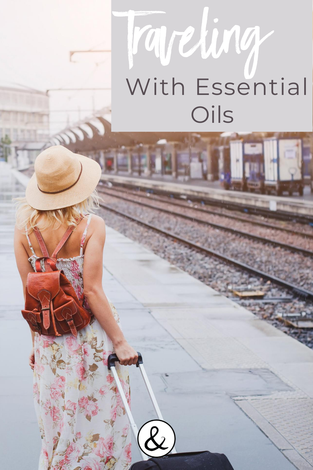 Traveling With Essential Oils
