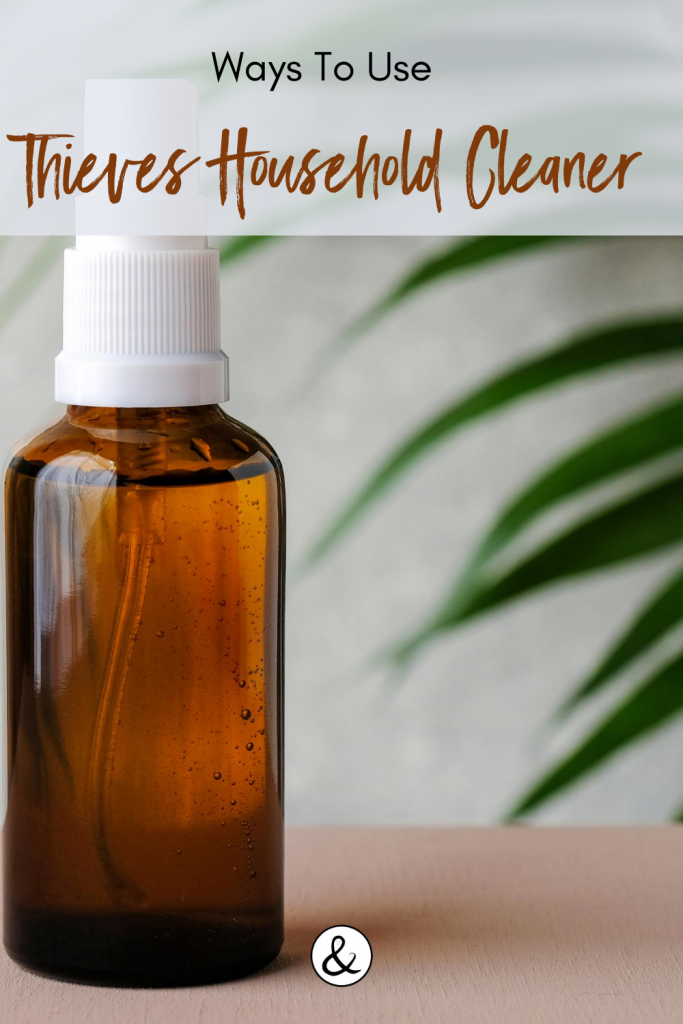 Ways to Use Thieves Household Cleaner