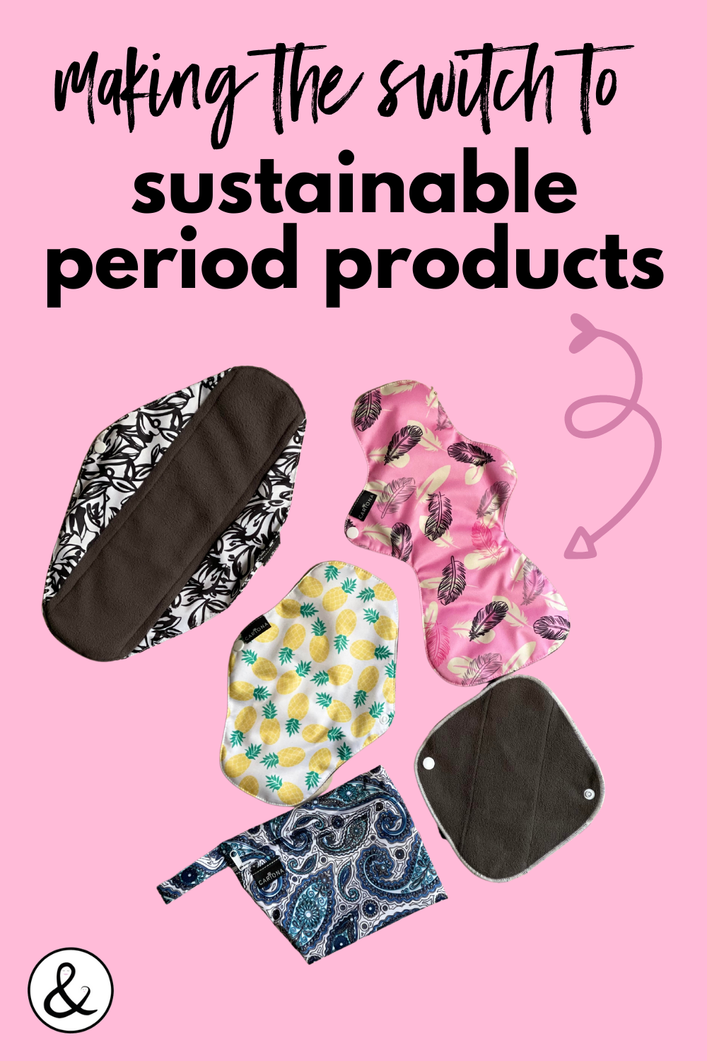 Making the Switch to Sustainable Period Products