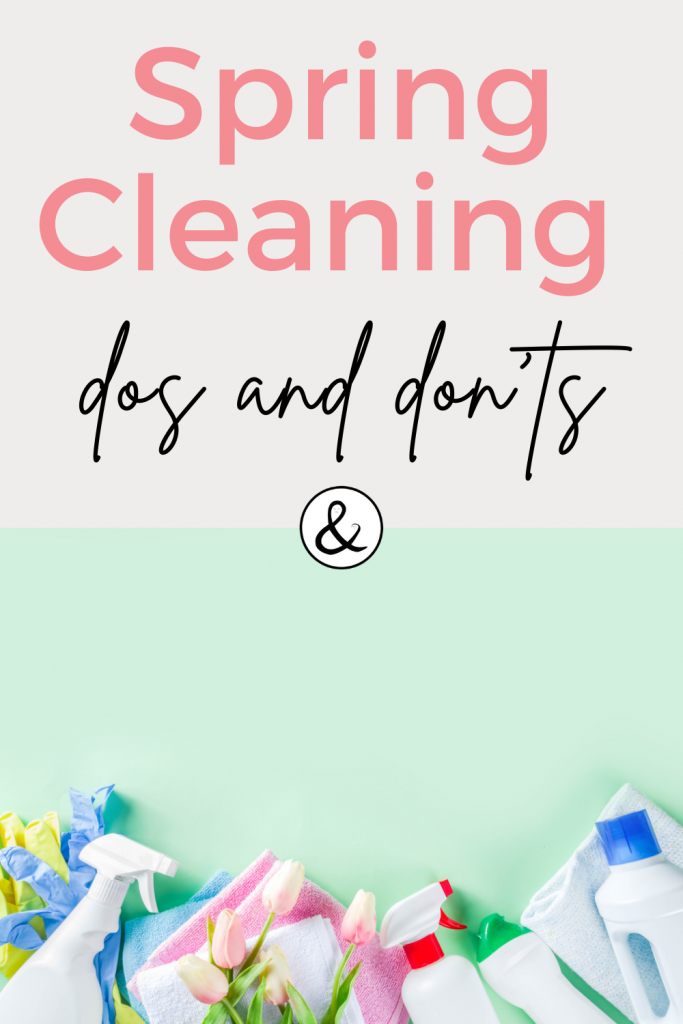 The Dos and Don'ts of Spring Cleaning